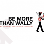 Be more than wally